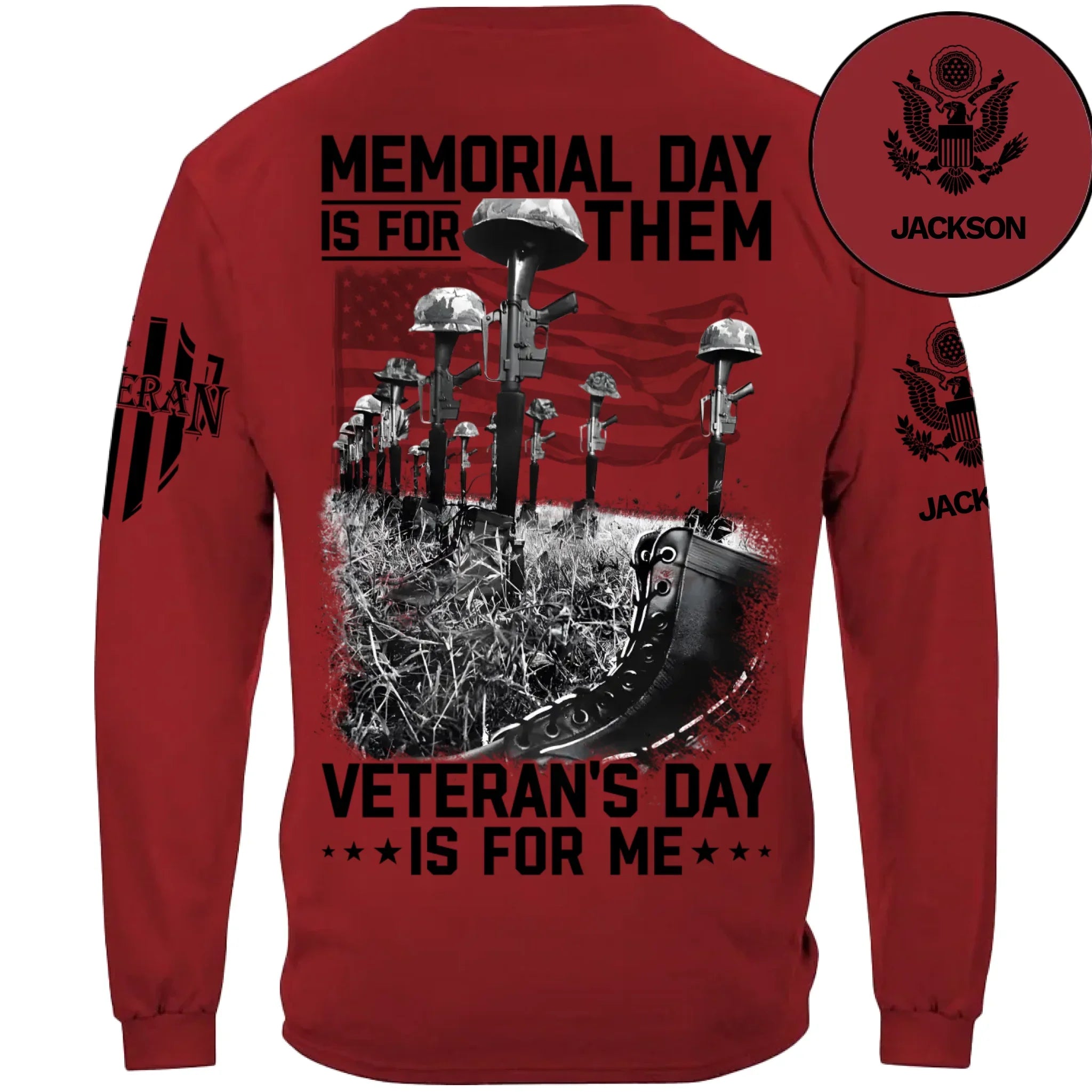 Memorial Day Is For Them Veteran's Day Is For Me Custom All Branches Logo T-Shirt For Veteran